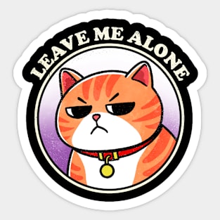 Leave me alone Sticker